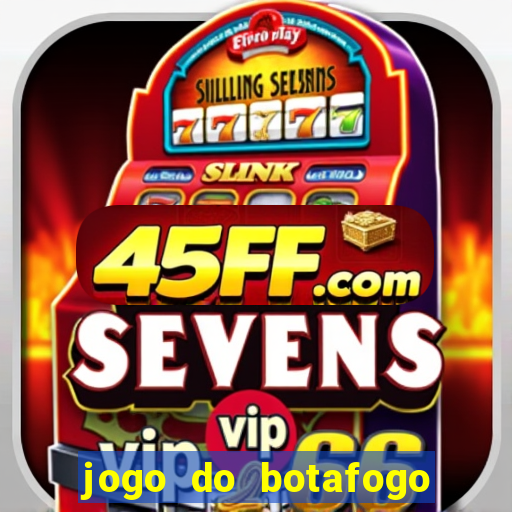 jogo do botafogo ao vivo em hd